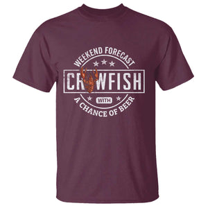 Weekend Forecast Crawfish With A Chance Of Beer T Shirt TS11 Maroon Print Your Wear