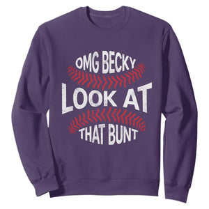 OMG Becky Look At That Bunt Funny Baseball Sweatshirt TS11 Purple Print Your Wear