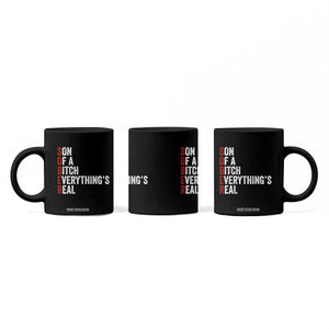Sobriety Anniversary Coffee Mug Sober Son Of A Bitch Everythings Real AA NA TS11 Print Your Wear