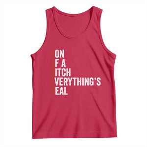 Sobriety Anniversary Tank Top Sober Son Of A Bitch Everythings Real AA NA TS11 Red Print Your Wear