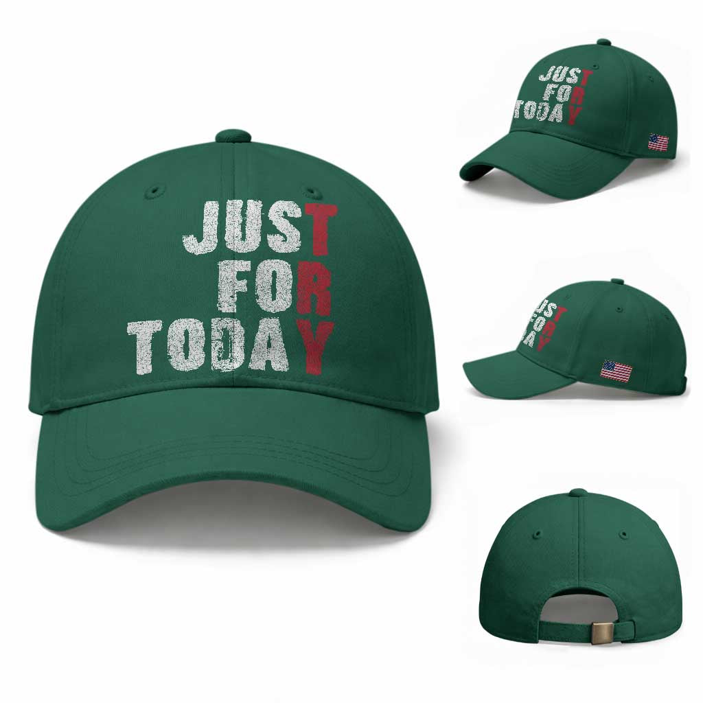 Just For Today Baseball Cap Sobriety Anniversary Sober AA NA Recovery TS11 Baseball Cap Universal Fit Irish Green Print Your Wear