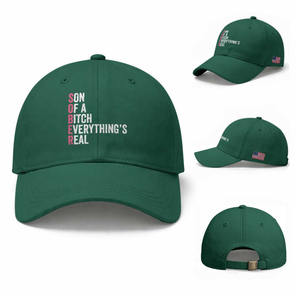 Sobriety Anniversary Baseball Cap Sober Son Of A Bitch Everythings Real Pink AA NA TS11 Baseball Cap Universal Fit Irish Green Print Your Wear