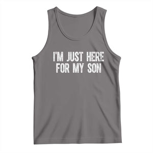 I Am Just Here For My Son Tank Top Funny Mom Dad TS11 Deep Heather Print Your Wear