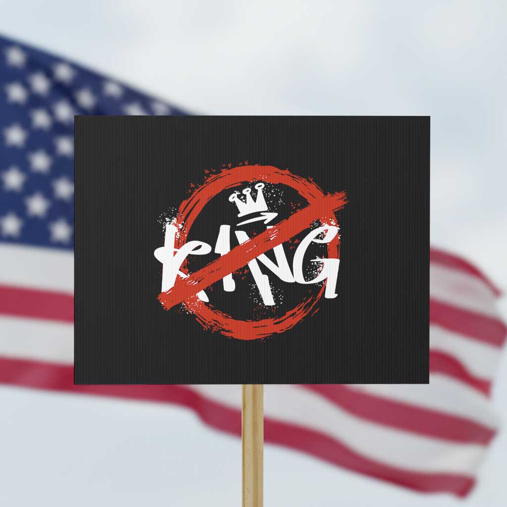 Funny No King Graffiti Style Crown Protest Sign TS11 Horizontal 18