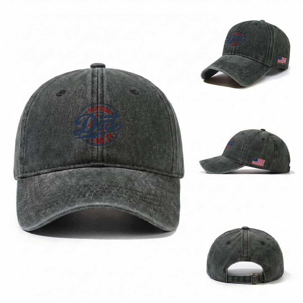 Funny Baseball Rub Some Dirt On It Washed Cotton Baseball Cap Sports Coach TS11 Washed Cap Universal Fit Dark Green Print Your Wear
