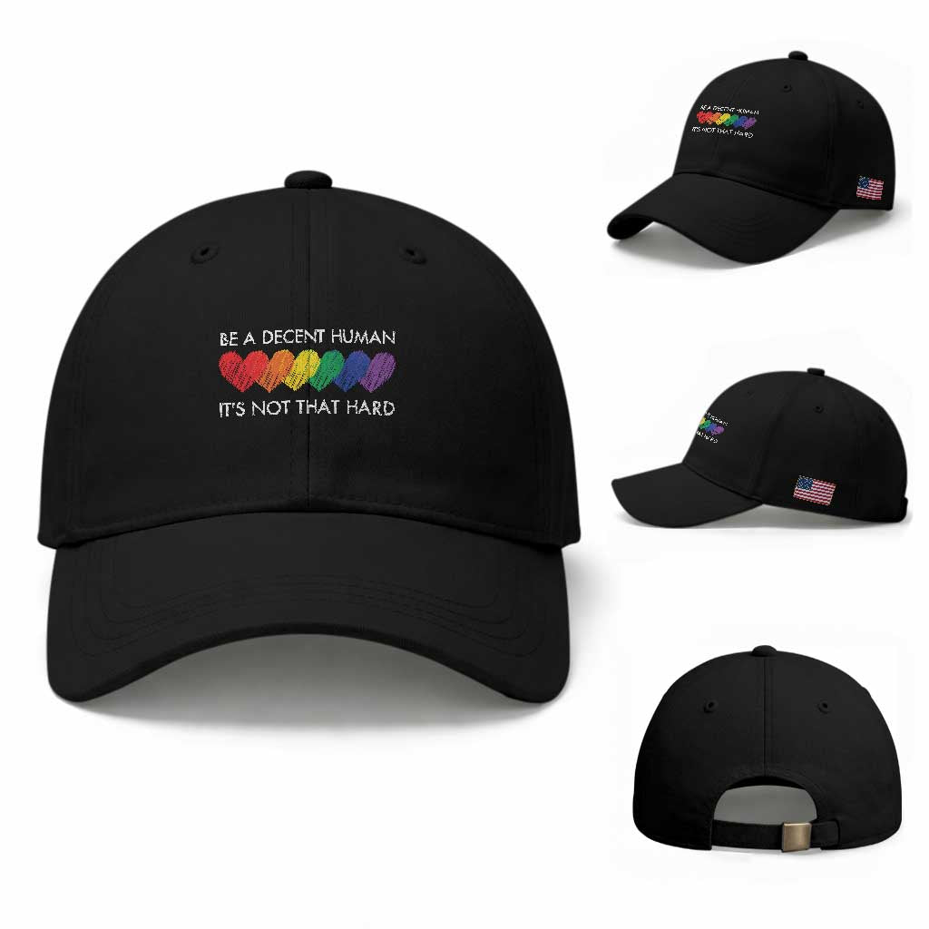 LGBTQ Be A Decent Human Its Not That Hard Baseball Cap Rainbow Hearts TS11 Baseball Cap Universal Fit Black Print Your Wear