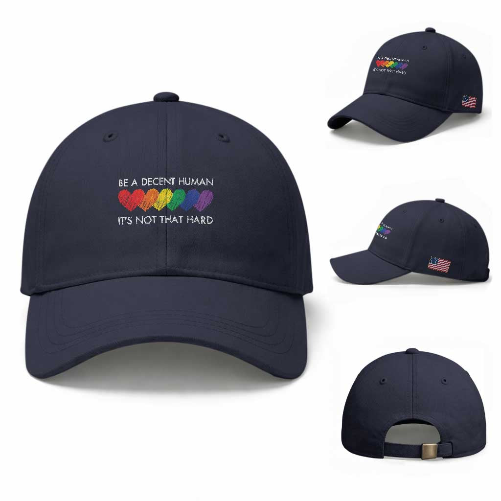LGBTQ Be A Decent Human Its Not That Hard Baseball Cap Rainbow Hearts TS11 Baseball Cap Universal Fit Navy Print Your Wear