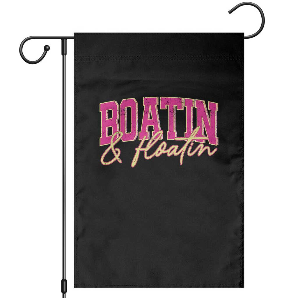 Funny Boating And Floatin Garden Flag Summer Vacation Boat Lake Life TS11 Black Print Your Wear