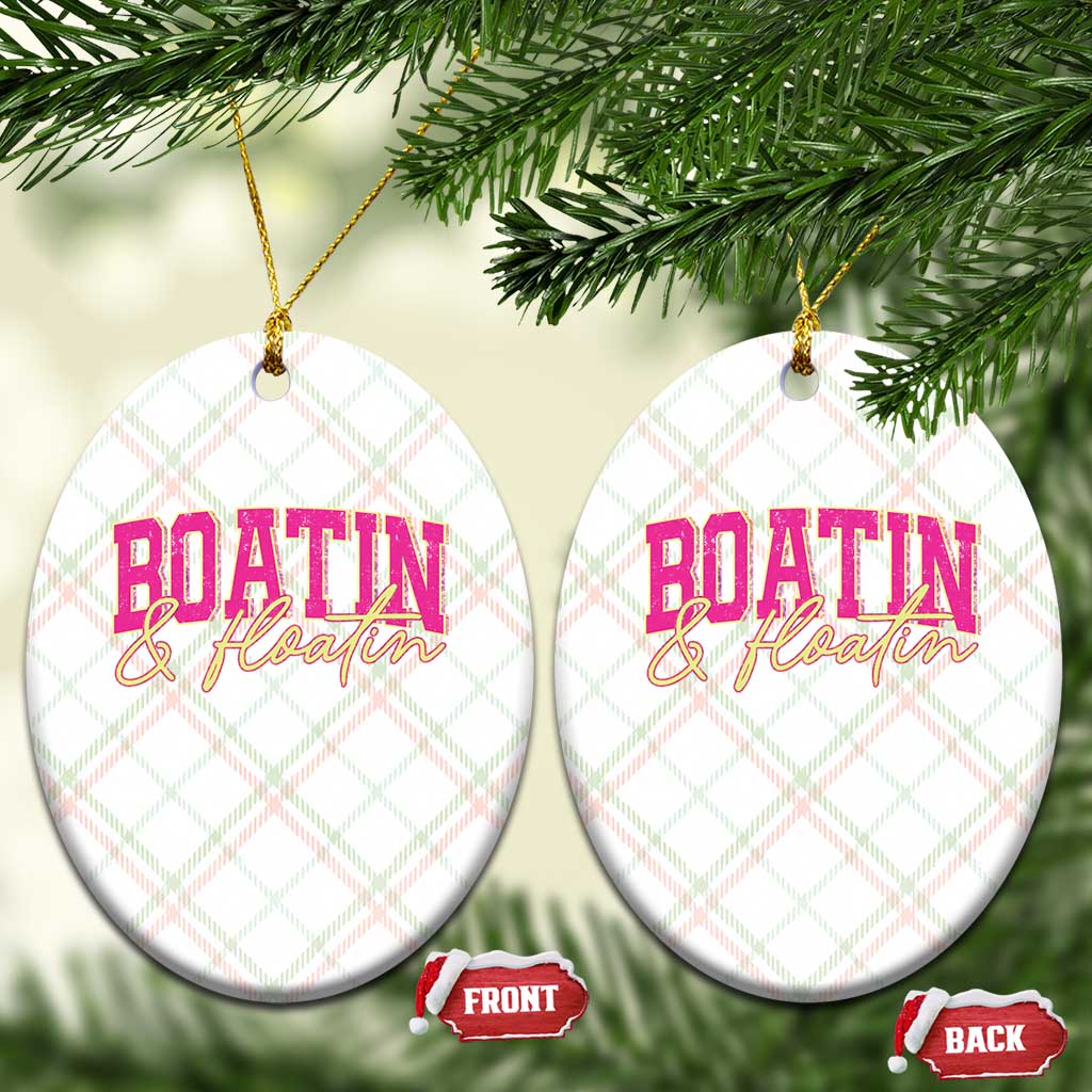 Funny Boating And Floatin Ceramic Ornament Summer Vacation Boat Lake Life TS11 Print Your Wear