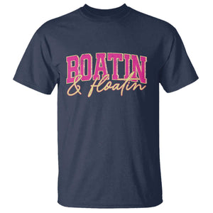 Funny Boating And Floatin T Shirt Summer Vacation Boat Lake Life TS11 Navy Print Your Wear