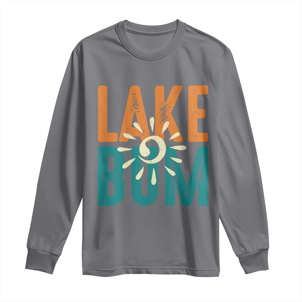 Funny Lake Bum Summer Vacation Long Sleeve Shirt Lake Life Sun Light TS11 Charcoal Print Your Wear