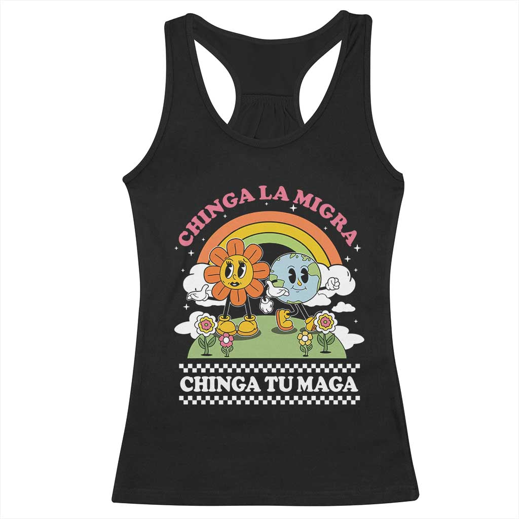 Chinga La Migra Chinga Tu Maga Racerback Tank Top Immigration Rights TS11 Black Print Your Wear