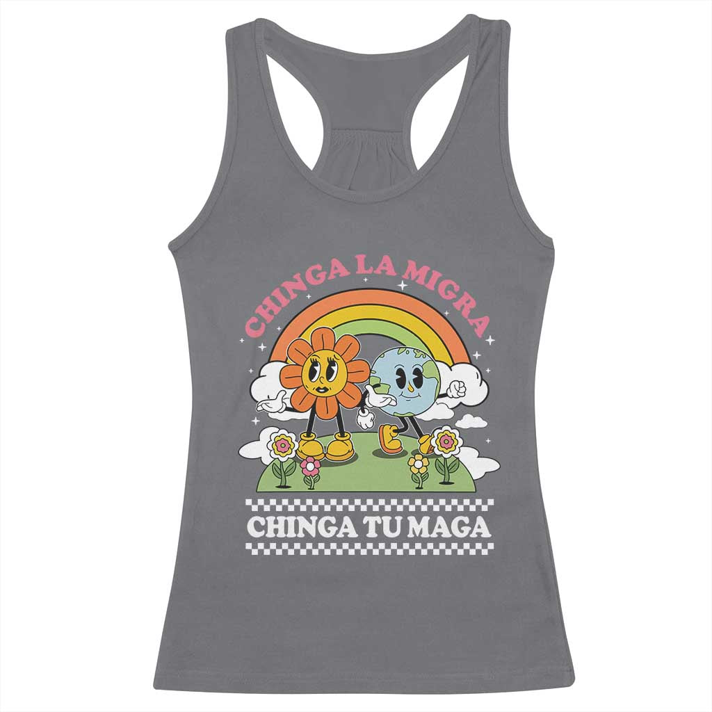 Chinga La Migra Chinga Tu Maga Racerback Tank Top Immigration Rights TS11 Charcoal Print Your Wear