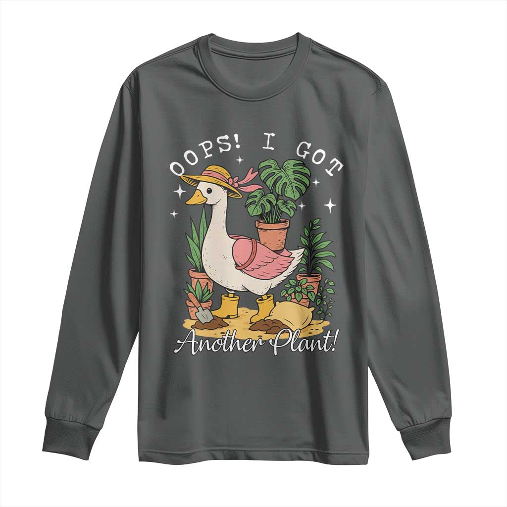Funny Oops I Got Another Plant Long Sleeve Shirt Silly-Goose Gardener Plant Lady TS11 Dark Heather Print Your Wear