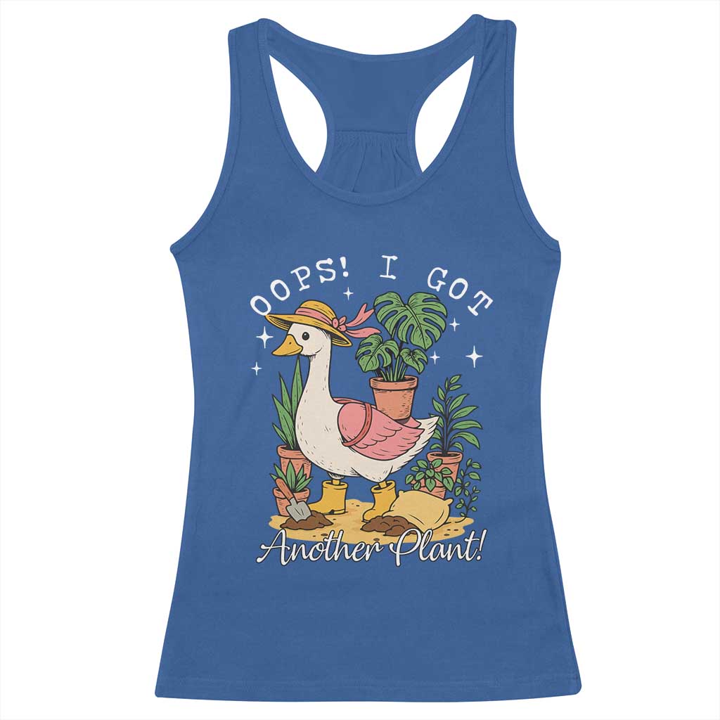 Funny Oops I Got Another Plant Racerback Tank Top Silly-Goose Gardener Plant Lady TS11 Royal Blue Print Your Wear