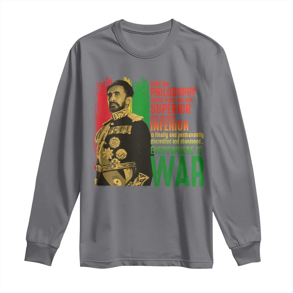 Haile Selassie Quotes Long Sleeve Shirt Until The Philosophy Which Holds One Race Speech War TS11 Charcoal Print Your Wear