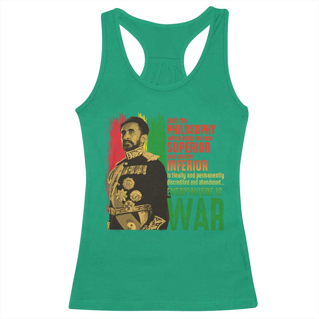 Haile Selassie Quotes Racerback Tank Top Until The Philosophy Which Holds One Race Speech War TS11 Irish Green Print Your Wear