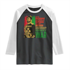 Haile Selassie Quotes Raglan Shirt Until The Philosophy Which Holds One Race Speech War TS11 Black White Print Your Wear