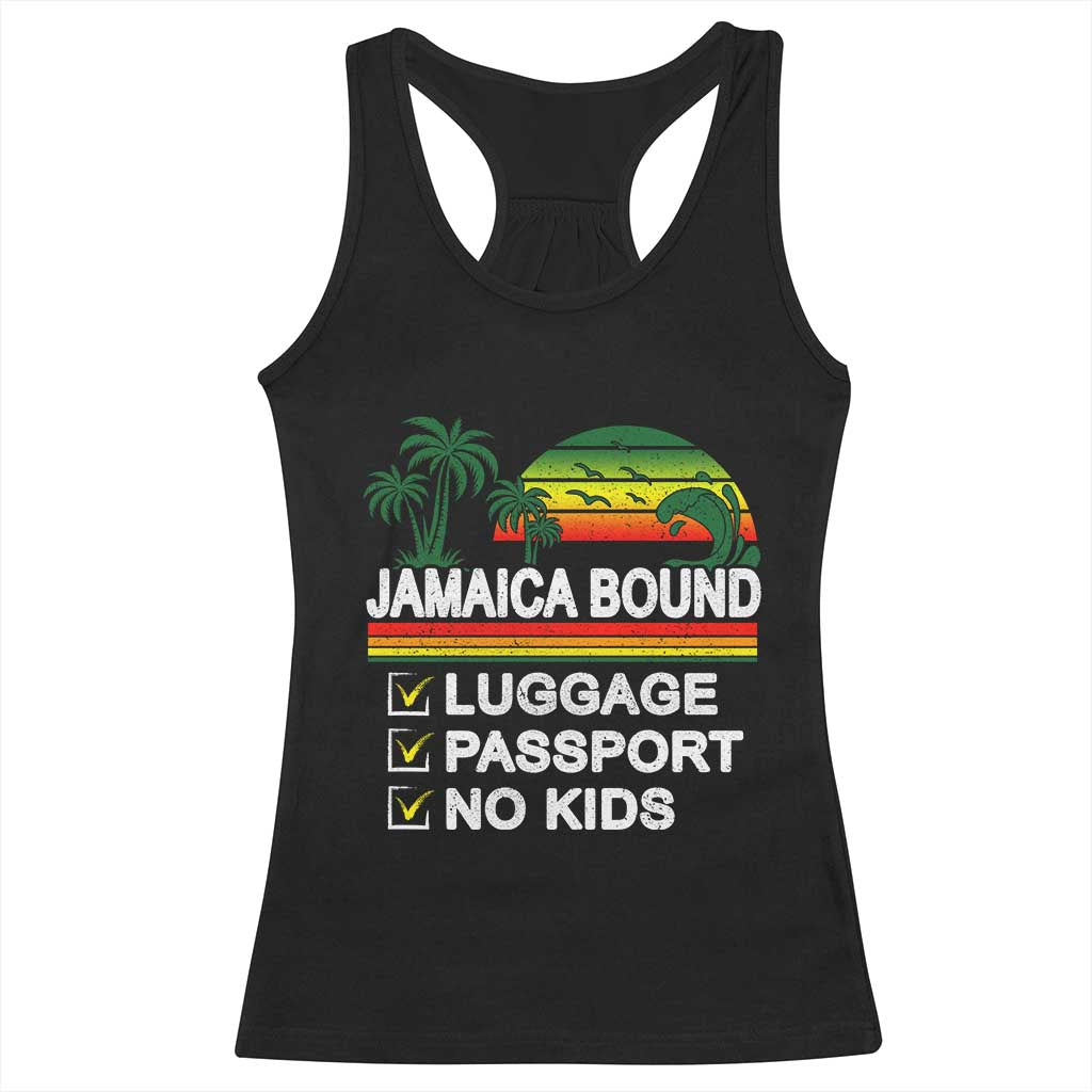 Jamaican Travel Vacation Trip Racerback Tank Top Jamaica Bound Luggage Passport No Kids TS11 Black Print Your Wear