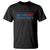 We Are Not Going Back T Shirt President Kamala USA Flag TS11 Black Print Your Wear