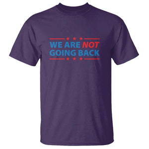 We Are Not Going Back T Shirt President Kamala USA Flag TS11 Purple Print Your Wear