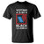 Voting Is My Black Job T Shirt Election Ballot Box TS11 Black Print Your Wear