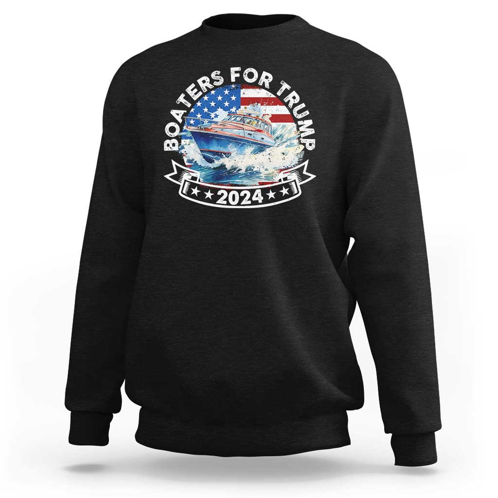 Boaters for Trump 2024 Sweatshirt Boat American Flag Ocean Wave TS11 Black Print Your Wear