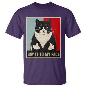 Funny Say It To My Face T Shirt Vulgar Rude Black Cat For Kamala TS11 Purple Print Your Wear