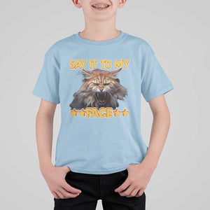 Funny Say It To My Face T Shirt For Kid Angry Orange Cat Kamala For President TS11 Light Blue Print Your Wear