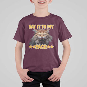 Funny Say It To My Face T Shirt For Kid Angry Orange Cat Kamala For President TS11 Maroon Print Your Wear