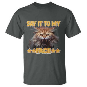 Funny Say It To My Face T Shirt Angry Orange Cat Kamala For President TS11 Dark Heather Print Your Wear