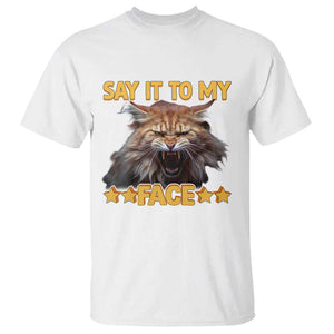 Funny Say It To My Face T Shirt Angry Orange Cat Kamala For President TS11 White Print Your Wear