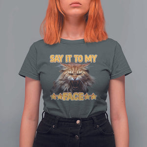 Funny Say It To My Face T Shirt For Women Angry Orange Cat Kamala For President TS11 Dark Heather Print Your Wear