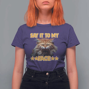 Funny Say It To My Face T Shirt For Women Angry Orange Cat Kamala For President TS11 Purple Print Your Wear