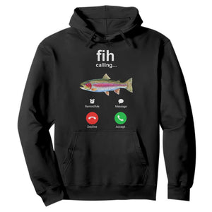 Funny Trout Fish Fih Calling Meme Phone Joke Hoodie
