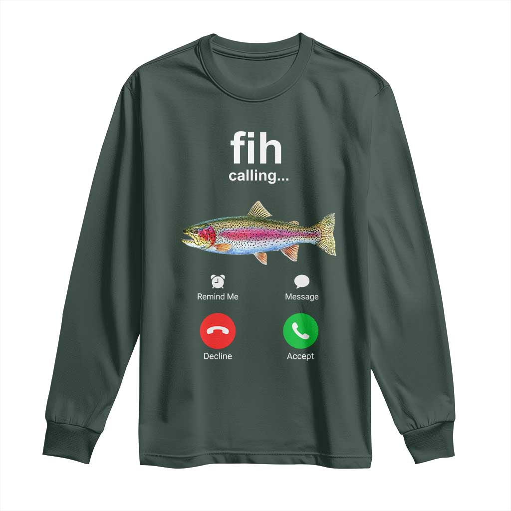 Funny Trout Fish Fih Calling Meme Phone Joke Long Sleeve Shirt