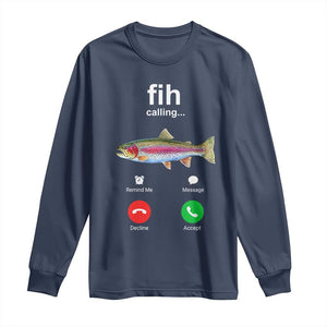 Funny Trout Fish Fih Calling Meme Phone Joke Long Sleeve Shirt