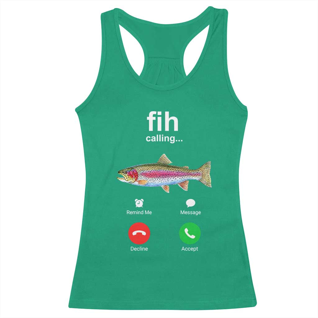 Funny Trout Fish Fih Calling Meme Phone Joke Racerback Tank Top