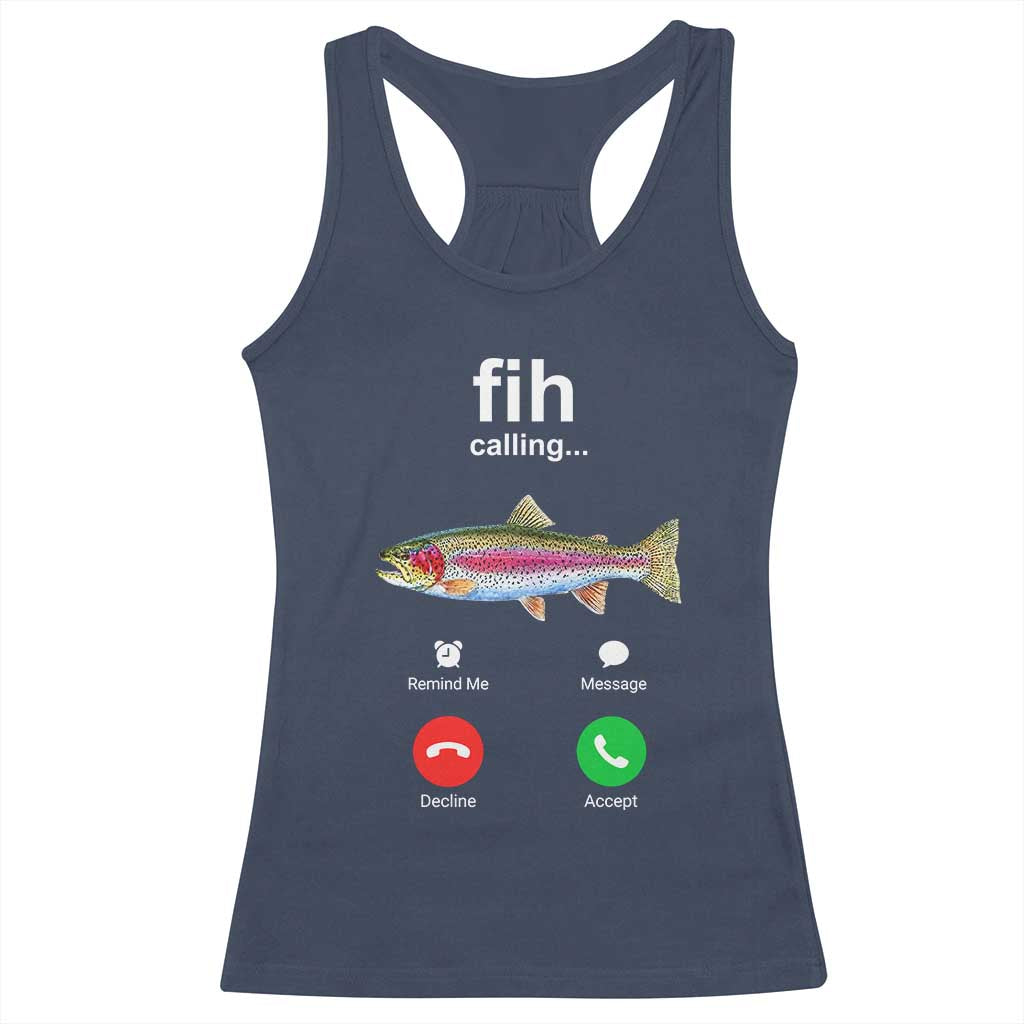 Funny Trout Fish Fih Calling Meme Phone Joke Racerback Tank Top