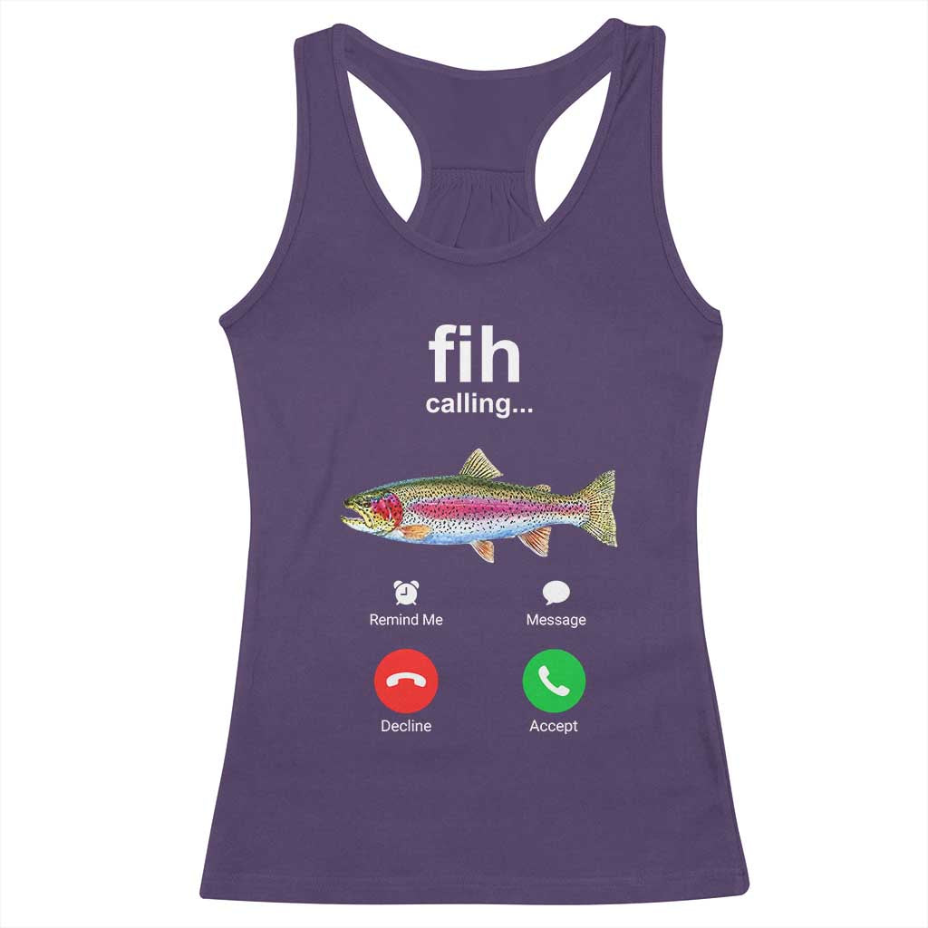 Funny Trout Fish Fih Calling Meme Phone Joke Racerback Tank Top