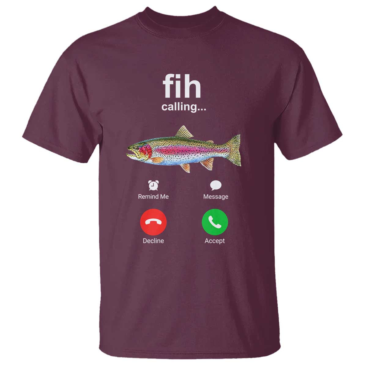 Funny Trout Fish Fih Calling Meme Phone Joke T Shirt