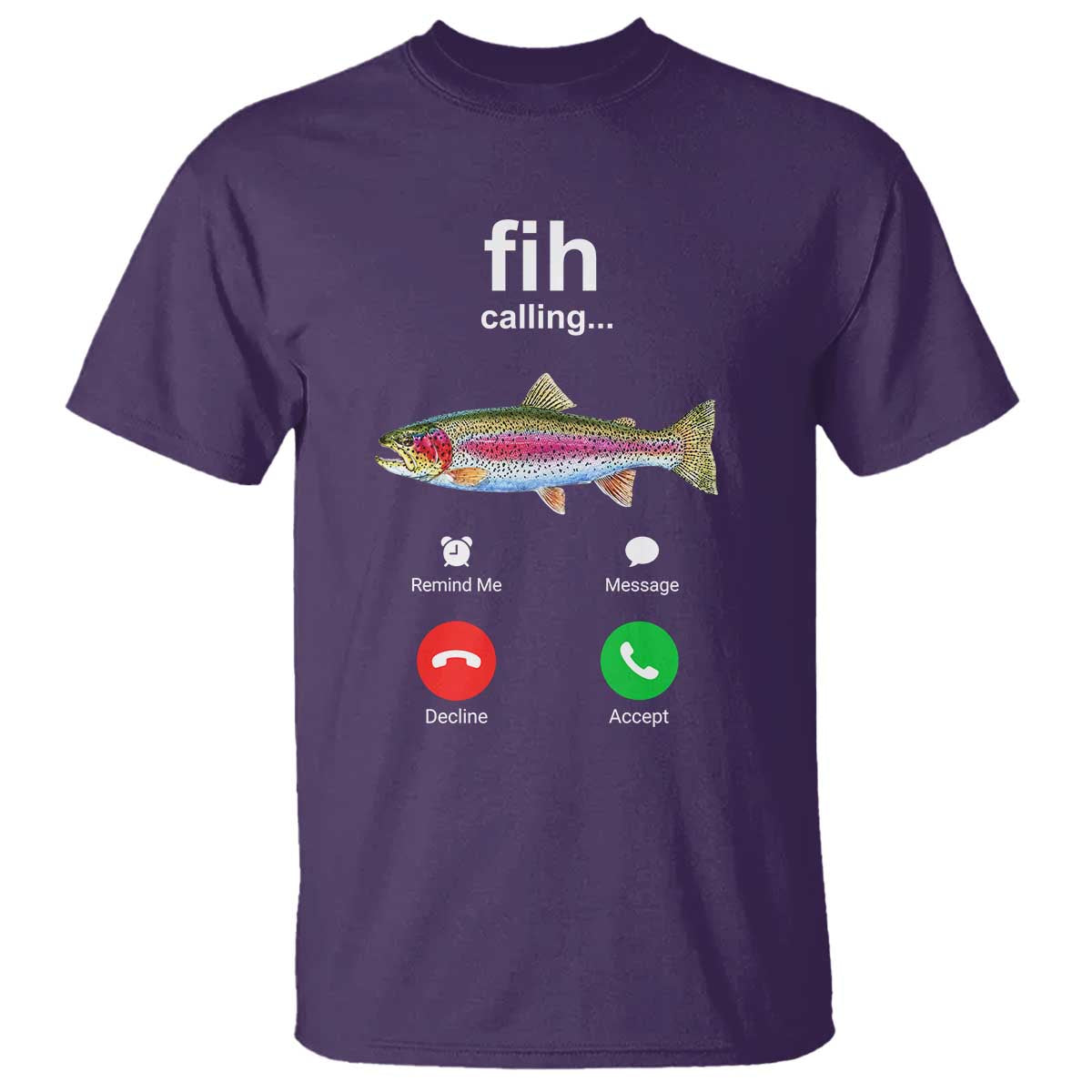 Funny Trout Fish Fih Calling Meme Phone Joke T Shirt