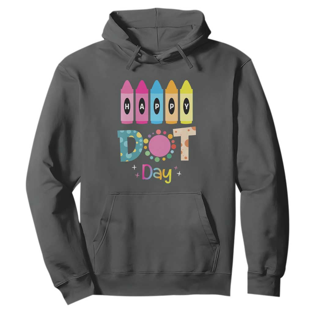 Happy Dot Day Hoodie Colorful Polka Dot Crayon Kindergarten