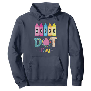 Happy Dot Day Hoodie Colorful Polka Dot Crayon Kindergarten