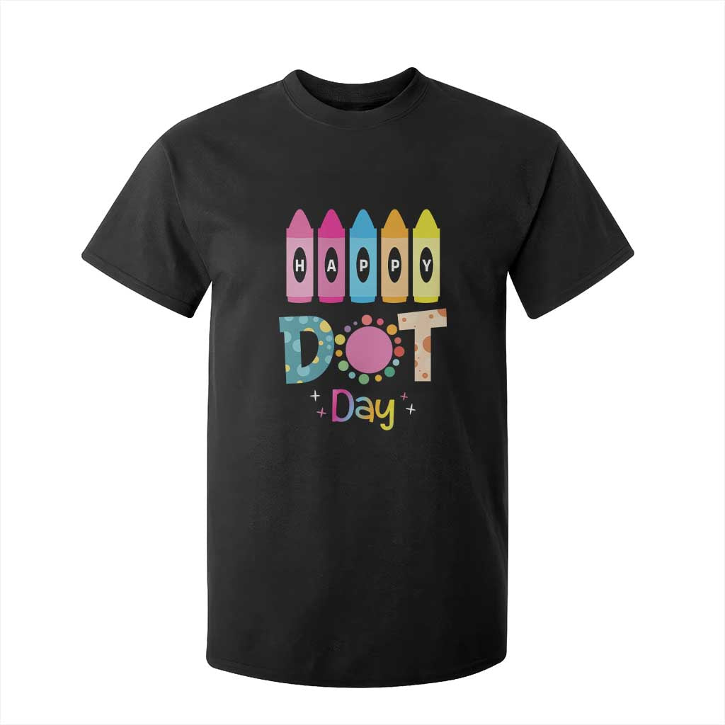Happy Dot Day T Shirt For Kid Colorful Polka Dot Crayon Kindergarten