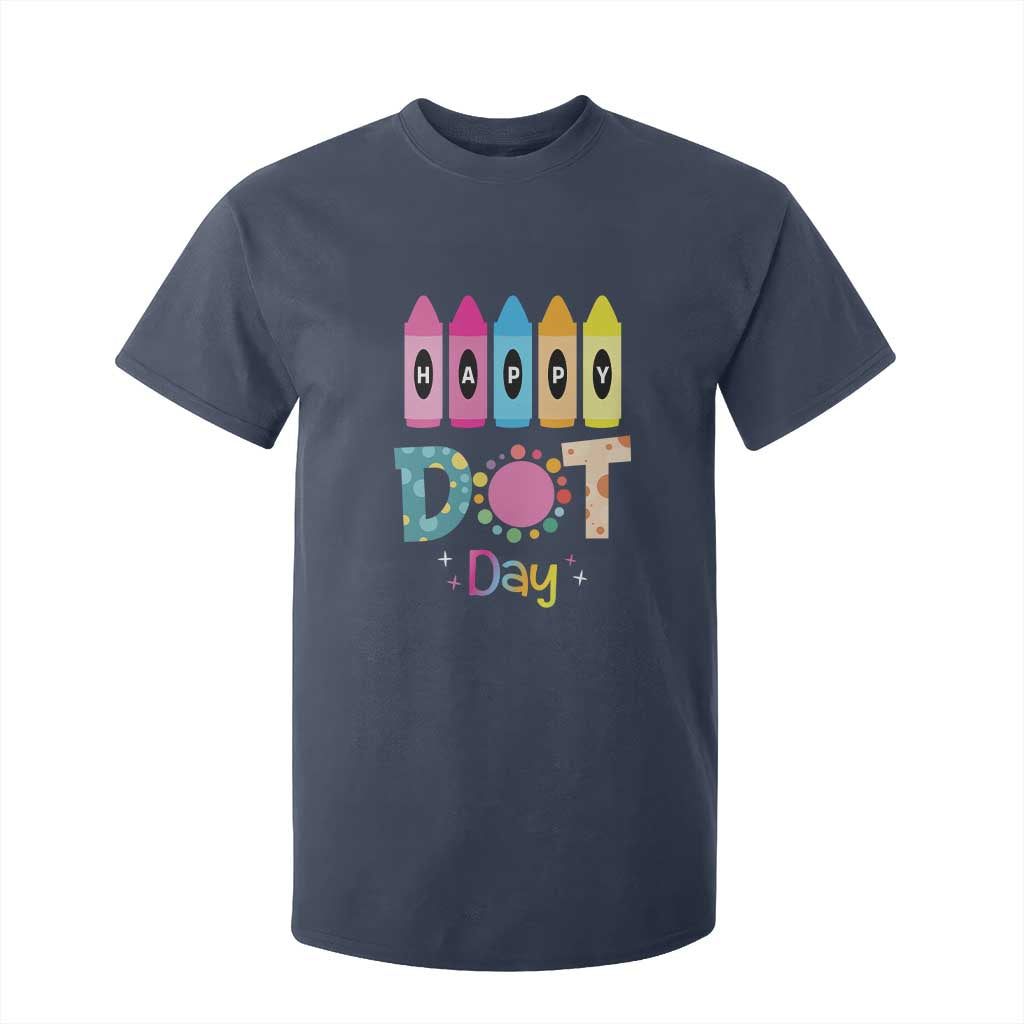 Happy Dot Day T Shirt For Kid Colorful Polka Dot Crayon Kindergarten
