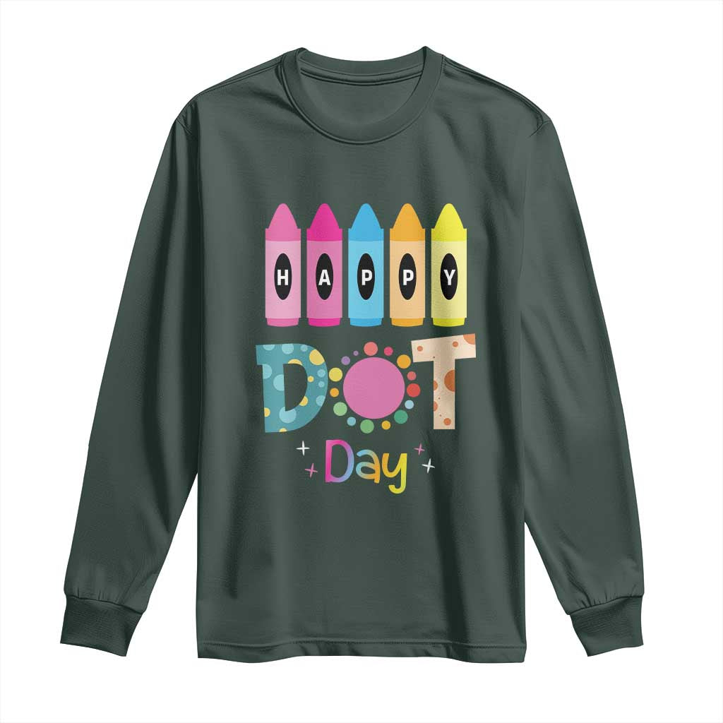 Happy Dot Day Long Sleeve Shirt Colorful Polka Dot Crayon Kindergarten