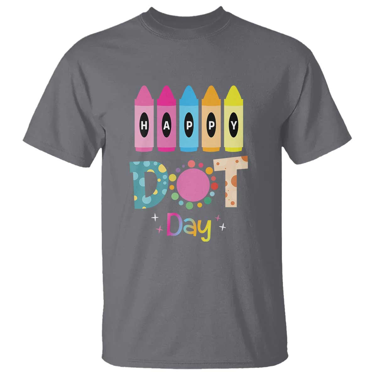 Happy Dot Day T Shirt Colorful Polka Dot Crayon Kindergarten