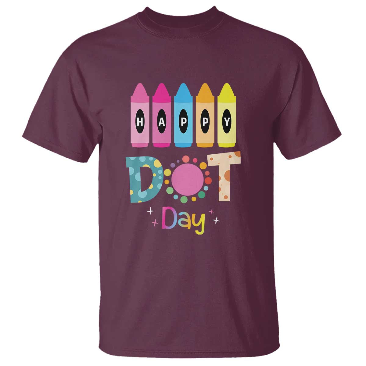 Happy Dot Day T Shirt Colorful Polka Dot Crayon Kindergarten