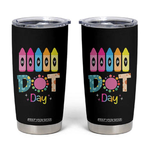 Happy Dot Day Tumbler Cup Colorful Polka Dot Crayon Kindergarten